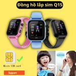 Đồng hồ thông minh trẻ em Q15 phiên bản mới nhất